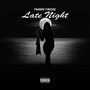 Late Night (Explicit)