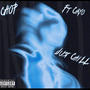 JustChiLL!!! (feat. Cayo) [Explicit]