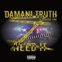 Need It (feat. Fame YNO) [Explicit]