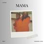 MAMA (feat. Emmanuel Curtis & 1rZay)