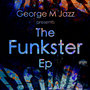 The Funkster Ep