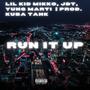 Run It Up (feat. Yung Martii & JDT) [Explicit]