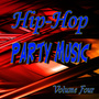 Hip Hop Party Music Four