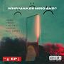 Who Makes Nino Sad? (Deluxe) [Explicit]