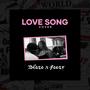 Love Song (feat. Feezynng) [Explicit]