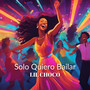 Solo Quiero Bailar