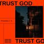 Trust God (feat. Uncotimo, Mvsa & MACH.)