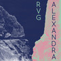 Alexandra / Dying on the Vine