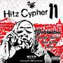 Hitz Cypher 11 (feat. Shoulderz Da Loc, Real Kozby, Lofton, DJ THMC & Watchyatone) [Explicit]