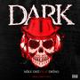 dark (feat. Drino) [Explicit]