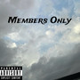 Members Only (Explicit)