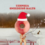 Uzsniga sniedziņš balts