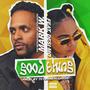 Good Thing (feat. Desi Mo) [Explicit]