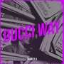 Ducci Way (Explicit)