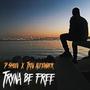 Tryna Be Free (feat. P Smoov) [Explicit]