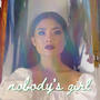 Nobody's Girl (Explicit)