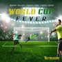 World Cup Fever (Explicit)