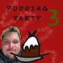 Pudding Party 3 (Explicit)