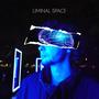 Liminal Space (Explicit)