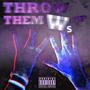 THROW THEM DUBS UP (Explicit)