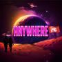 Anywhere