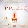 Prize (feat. NCA Antboy & Tevin Jamar) [Explicit]