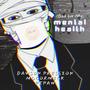 (Bad for my) Mental Health (feat. Dooderz) [Explicit]