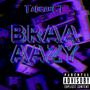 Braaaazy (Explicit)