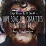 Love Song for Cigarettes (Explicit)