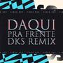 Daqui Pra Frente (Baile Funk)