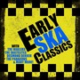 Early Ska Classics with the Wailers, The Skatelites, Desmond Dekker, The Paragons & Many More!