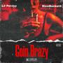 Goin Brazy (Explicit)