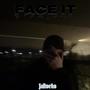 FACE IT (Explicit)