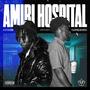 Amiri Hospital (feat. CartelHundo) [Explicit]