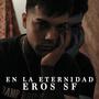 En La Eternidad (Explicit)