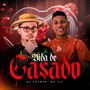 Vida De Casado (Explicit)