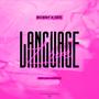 Love Language (feat. Bobby & Gee) [Explicit]