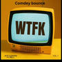 WTF (feat. Rell) [Remix] [Explicit]