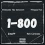 1-800 (feat. HitSquadTae, Zosa74 & Rell Corleone) [Explicit]