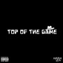 Top of the Game (Explicit)