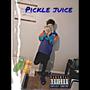 Pickle Juice (Explicit)