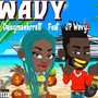 Wavy (feat. Tfojp) [Explicit]