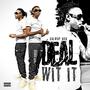 Deal Wit It (Explicit)