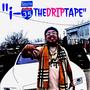 I-35 The DripTape (Explicit)