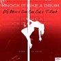 Knock It Like A Drum (Radio Edit)