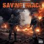 SAVING GRACE (feat. Kontraban) [Explicit]