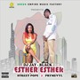 Esther Esther (feat. Street Pope & Prymevyl) (Explicit)