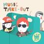 Music Take Out