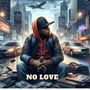 No Love (Explicit)