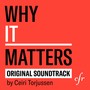 Why It Matters (Original Soundtrack)